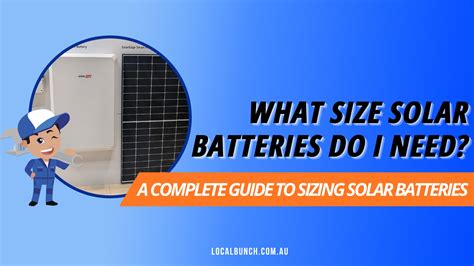 How To Choose The Right Size Solar Battery For Your House